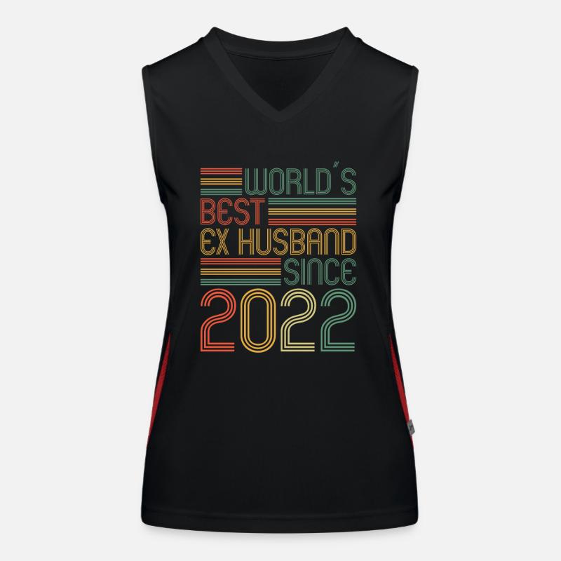 Worlds Bets Ex Husband since 2022 Divorce Women's Functional Contrast Tank Top