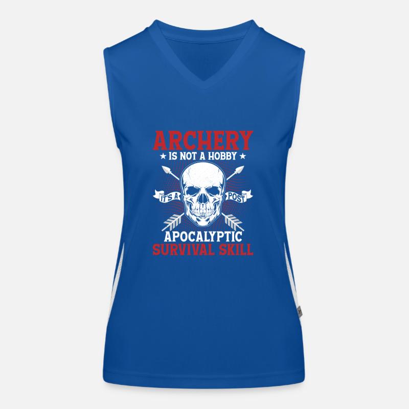 Archery Is Not A Hobby It's A Survival Skill Bow A Funktionelles Kontrast-Tank Top für Frauen