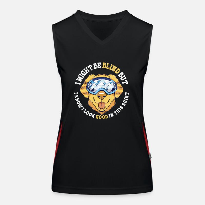 I Might Be Blind But I Know I Look Good In This Women's Functional Contrast Tank Top