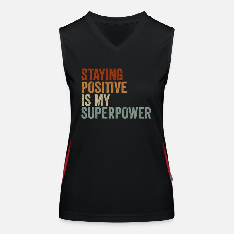 Staying Positive Is My Superpower Women's Functional Contrast Tank Top