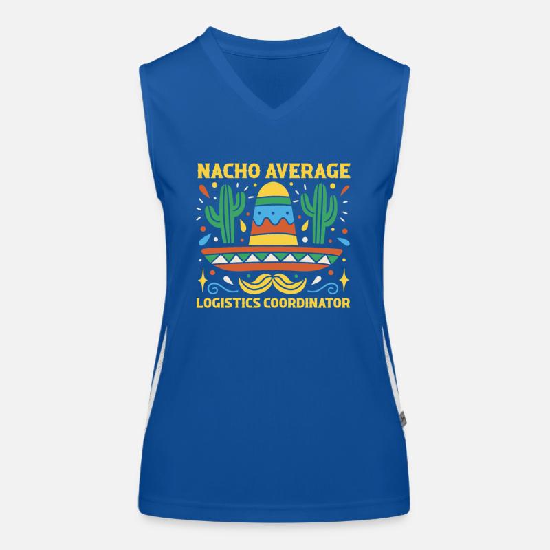 Nacho Average Logistikkoordinator Cinco De Mayo Funktionelles Kontrast-Tank Top für Frauen