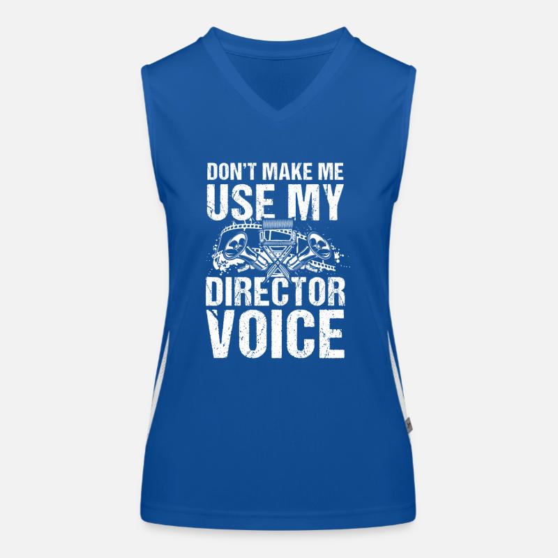 Don't Make Me Use My Director Voice Funktionelles Kontrast-Tank Top für Frauen