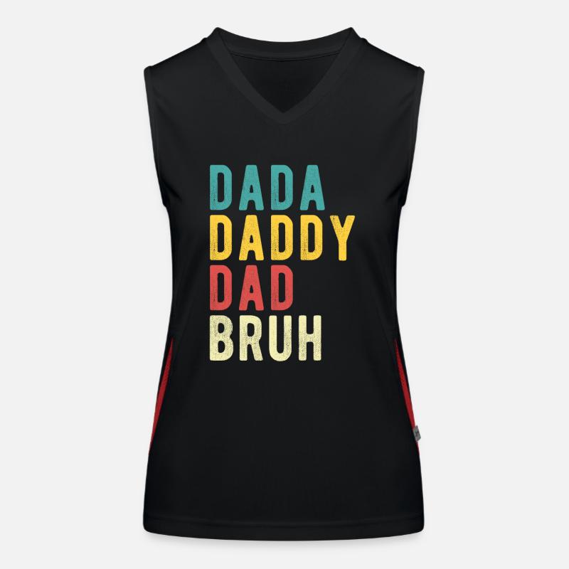 Dada Daddy Dad Bruh Women's Functional Contrast Tank Top