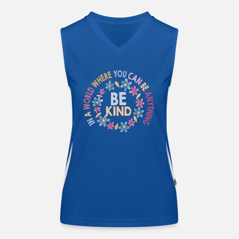 In A World Where You Can Be Anything Be Kind Women's Functional Contrast Tank Top