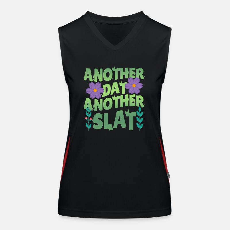 Ein anderer Tag, ein weiterer Slay, motivierend Funktionelles Kontrast-Tank Top für Frauen