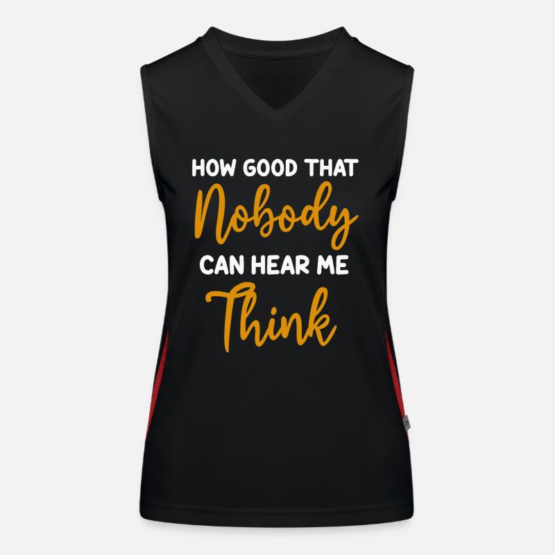 How Good That Nobody Can Hear Me Think Women's Functional Contrast Tank Top
