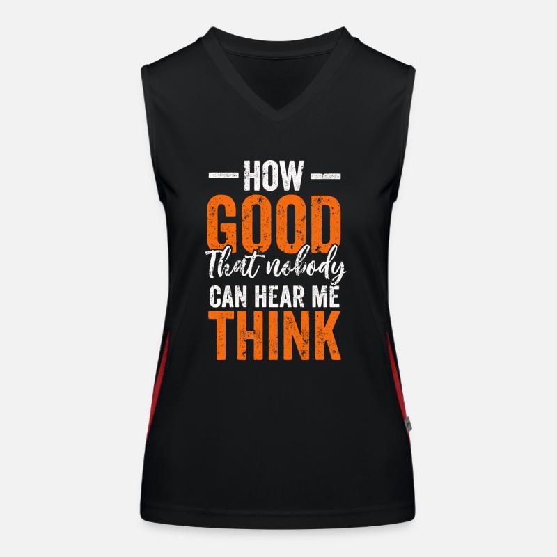 How Good That Nobody Can Hear Me Think Women's Functional Contrast Tank Top