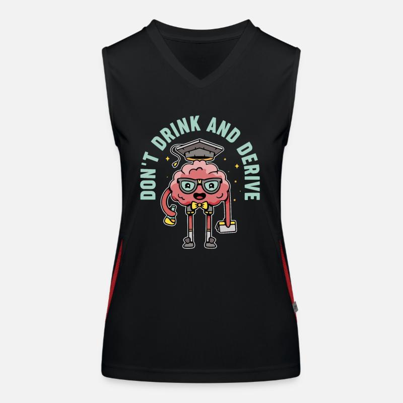 Don't Drink And Derive Funny Math Women's Functional Contrast Tank Top