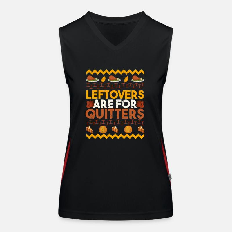Leftovers are ugly thanks for slackers Women's Functional Contrast Tank Top