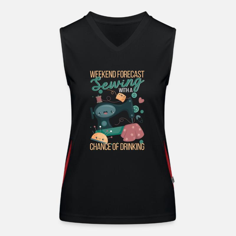 Wochenendvorhersage Nähen mit einer Chance trinken Funktionelles Kontrast-Tank Top für Frauen