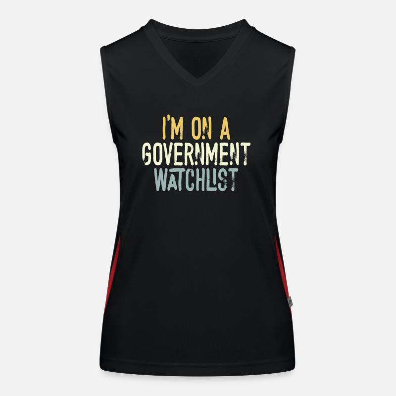 Ich stehe auf einer Beobachtungsliste der Regierung Funktionelles Kontrast-Tank Top für Frauen