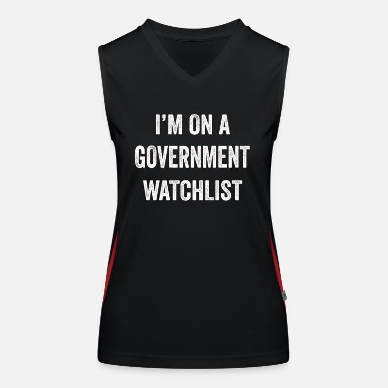 Ich stehe auf einer Beobachtungsliste der Regierung Funktionelles Kontrast-Tank Top für Frauen