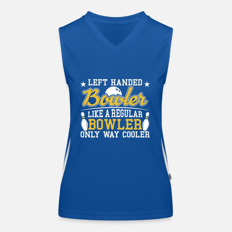 Linkshändiger Kegler Wie Ein Normaler Nur Besser Funktionelles Kontrast-Tank Top für Frauen