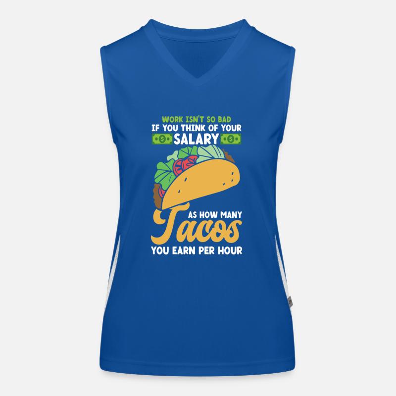 How Many Tacos Earn Per Hour Nachos Burritos Funktionelles Kontrast-Tank Top für Frauen