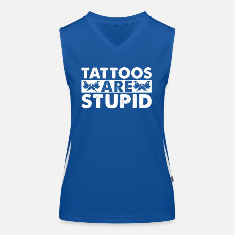 Tattoos Sind Dumm Funktionelles Kontrast-Tank Top für Frauen