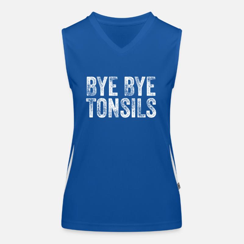 Bye Bye Tonsils Mandelentzündung Kinder Erholung Funktionelles Kontrast-Tank Top für Frauen