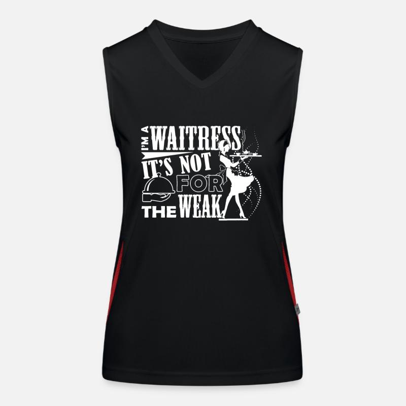 Waitress Waitress Is Not For The Weak Women's Functional Contrast Tank Top