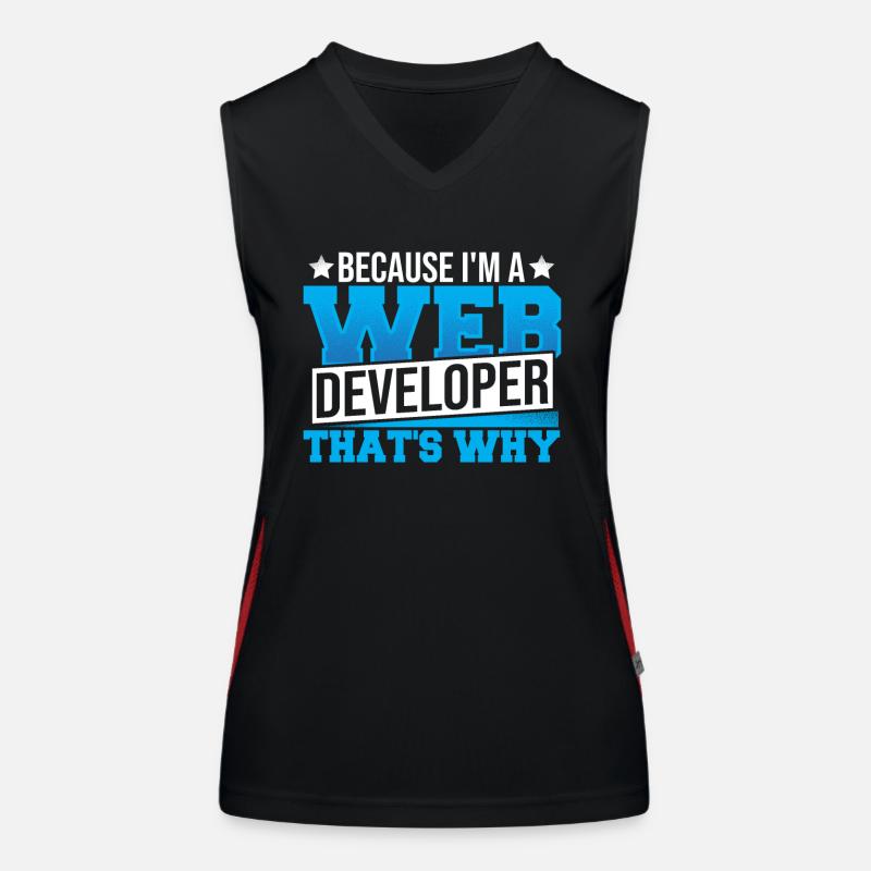 Programming Cause I'm A Web Developer That's Why Women's Functional Contrast Tank Top