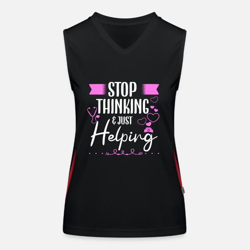 Correctional Nurse Stop Thinking Just Helping Idea Funktionelles Kontrast-Tank Top für Frauen