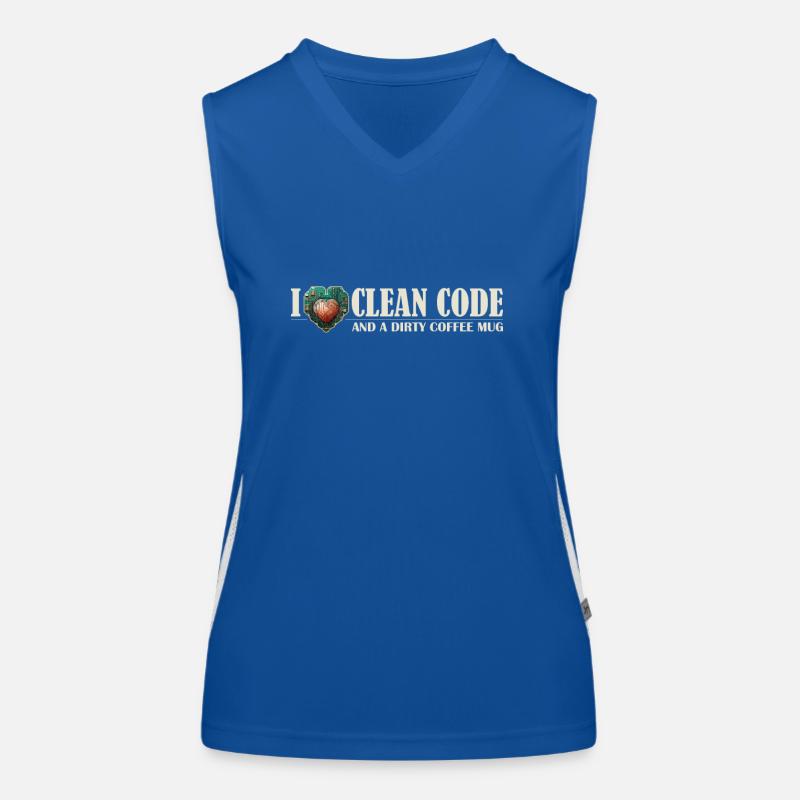 I Love Clean Code and Dirty Coffee Mug Devs Who Women's Functional Contrast Tank Top