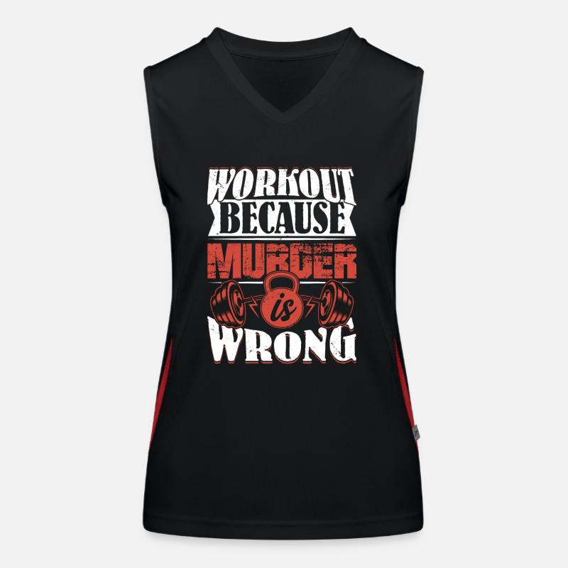 Workout Because Murder is Wrong Weight Lifting Tra Funktionelles Kontrast-Tank Top für Frauen