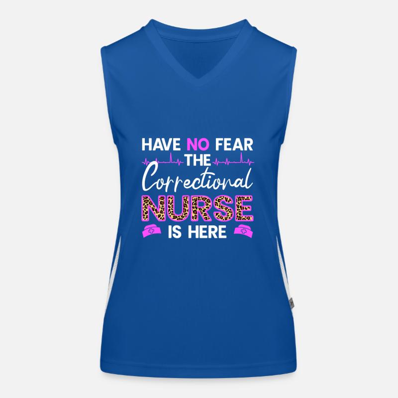 Correctional Nurse Have No Fear Gift Idea Funktionelles Kontrast-Tank Top für Frauen