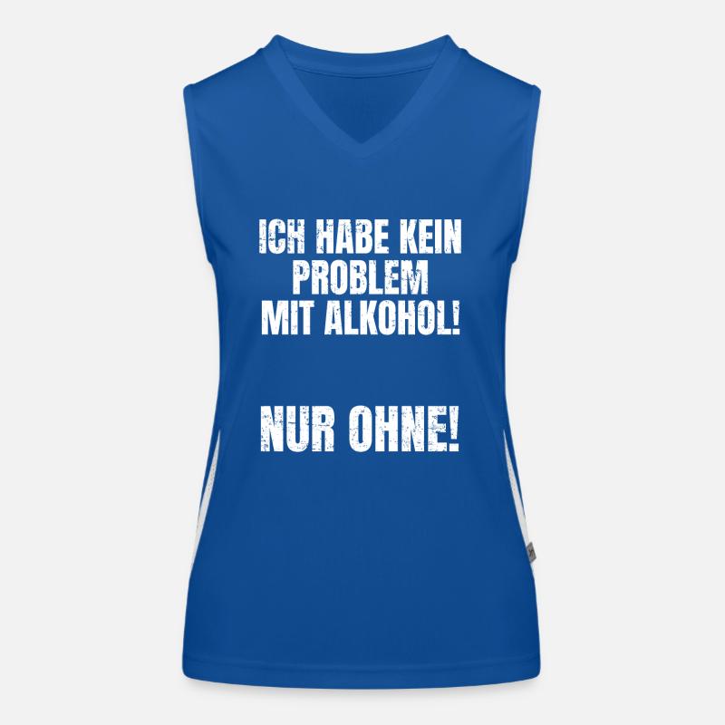 Problem ohne Alkohol - Lustiger Feierabend Spruch Funktionelles Kontrast-Tank Top für Frauen
