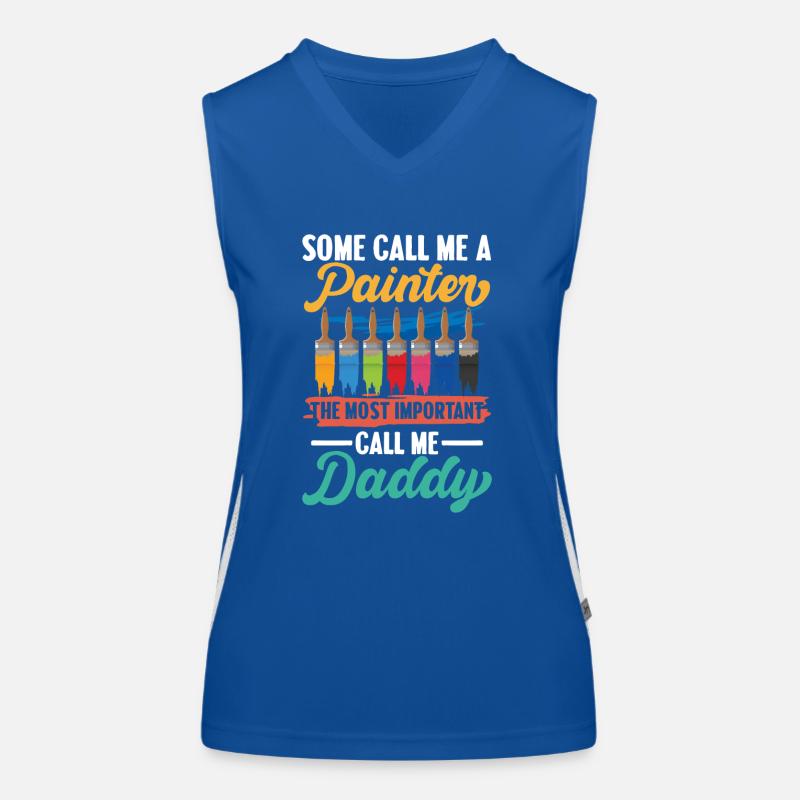 Some Call Me A Painter Important Call Me Daddy Funktionelles Kontrast-Tank Top für Frauen