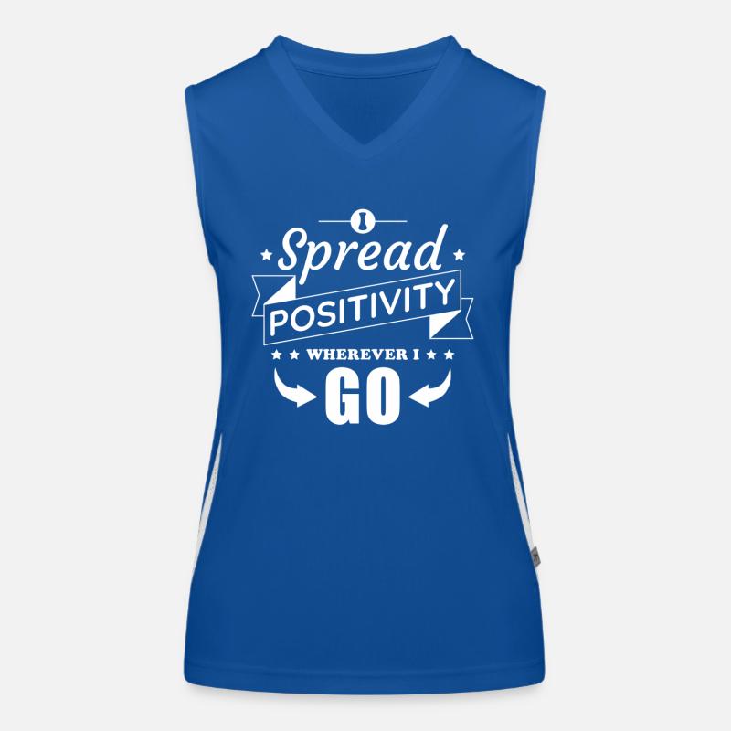 I Spread Positivity Wherever I Go Inspirational Women's Functional Contrast Tank Top