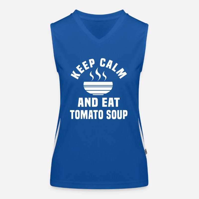 Bleiben Sie Ruhig Und Essen Sie Tomatensuppe Funktionelles Kontrast-Tank Top für Frauen