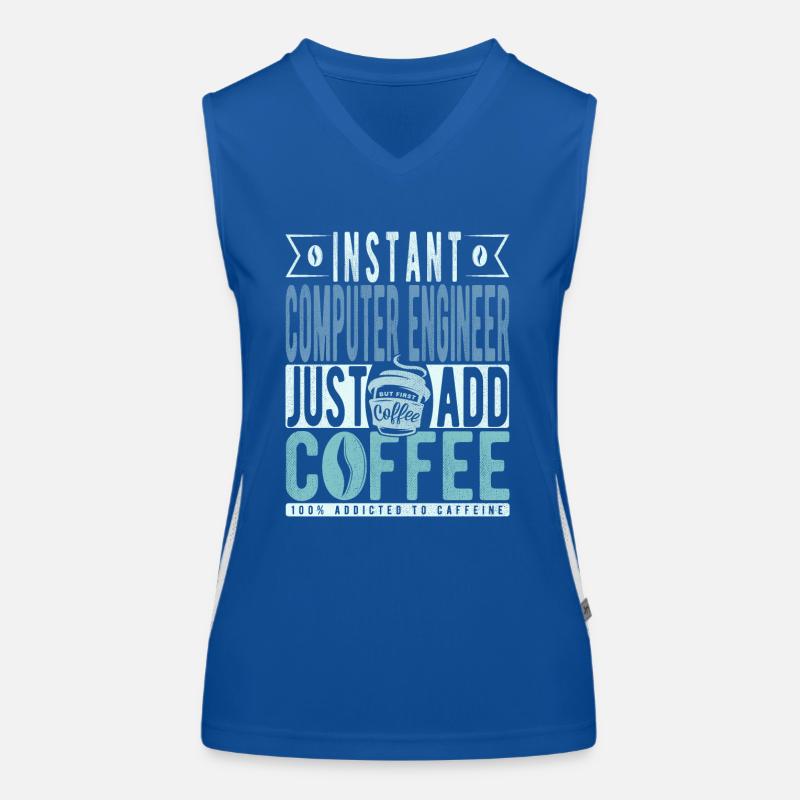 Instant Computer Engineer Fügen Sie einfach Kaffee hinzu Funktionelles Kontrast-Tank Top für Frauen