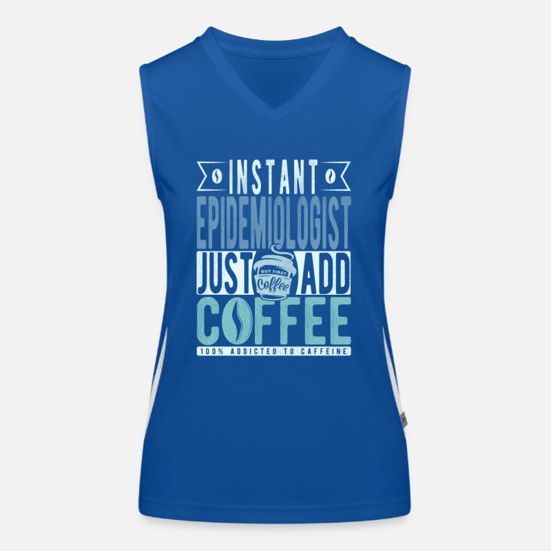 Instant Epidemiologist Just Add Coffee Women's Functional Contrast Tank Top