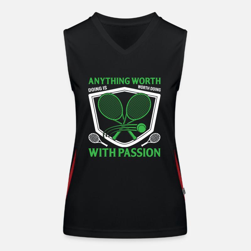 Alles, was es wert ist, getan zu werden, ist es wert, mit Leidenschaft getan zu werden Funktionelles Kontrast-Tank Top für Frauen