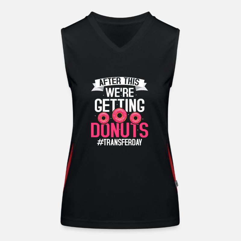After This We're Getting Donuts #Transferday IVF E Women's Functional Contrast Tank Top