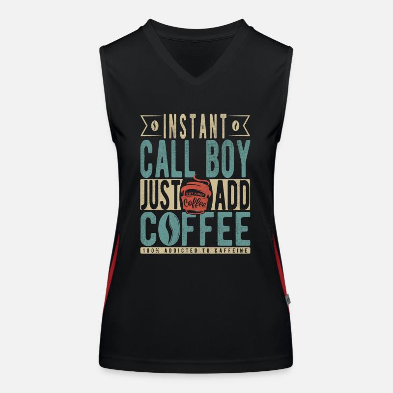 Instant Call Boy Fügen Sie einfach Kaffee hinzu Funktionelles Kontrast-Tank Top für Frauen