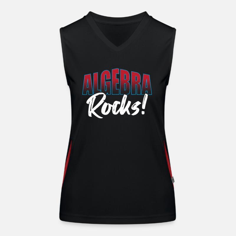 Algebra Lover Mathematician Algebra Teacher Must Women's Functional Contrast Tank Top