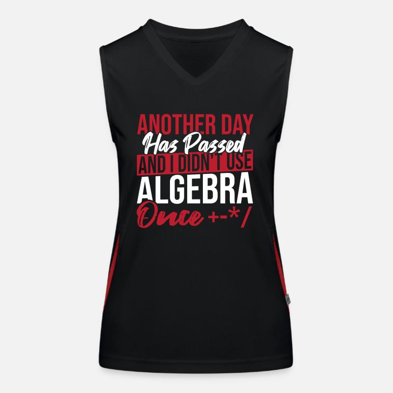 Algebra Lover Graph Math Nerd I Didn't Use Algebra Women's Functional Contrast Tank Top