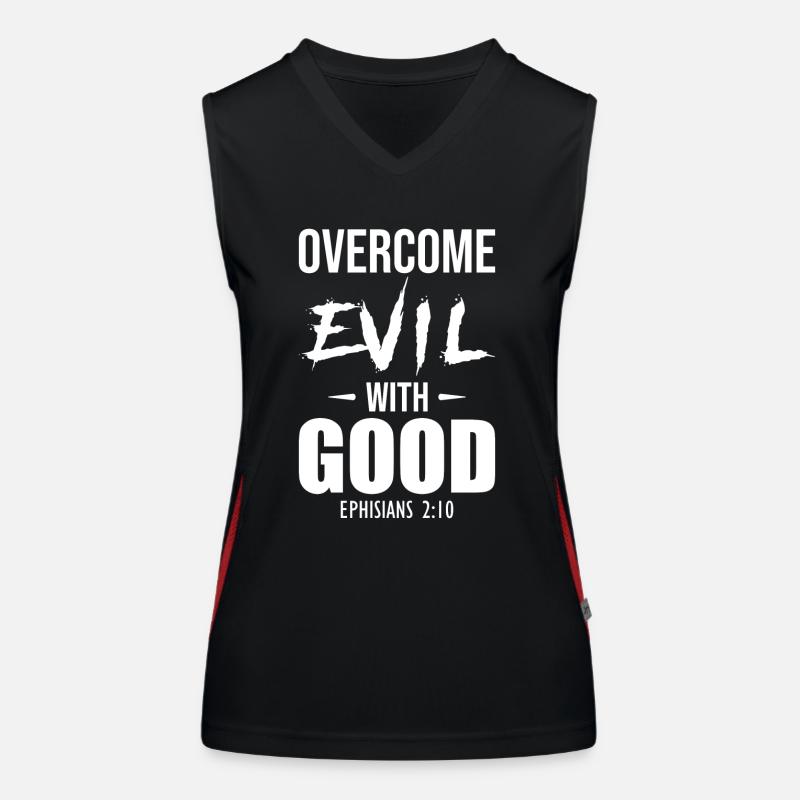 Overcome Evil With Good Ephesians 2:10 Women's Functional Contrast Tank Top