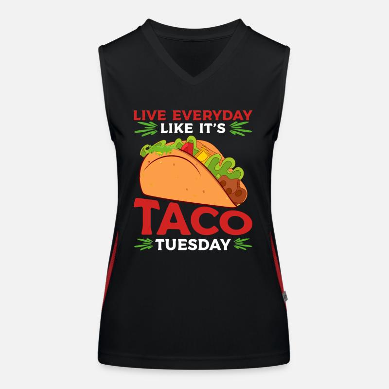 Live every day like it's Tuesday Taco Lover Women's Functional Contrast Tank Top