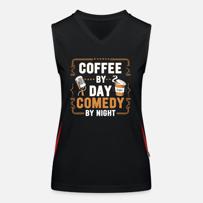 Coffee By Day Comedy By Night Comedian Women's Functional Contrast Tank Top