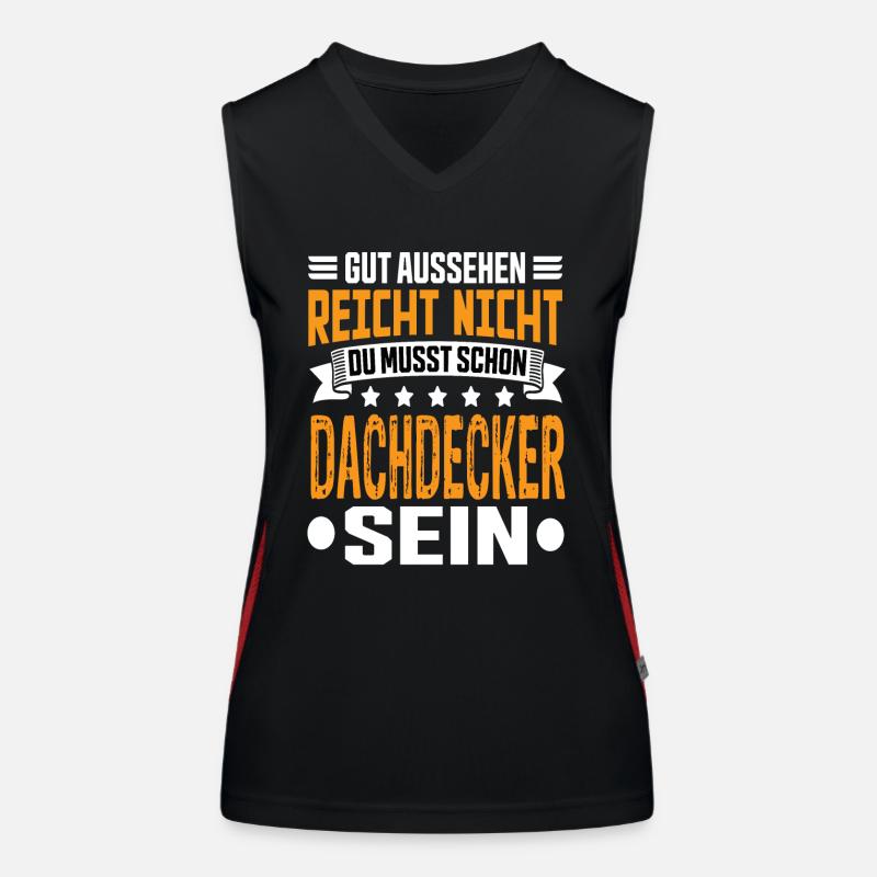 Dachdecker Dachdecker Spruch Hochbau Dach Funktionelles Kontrast-Tank Top für Frauen