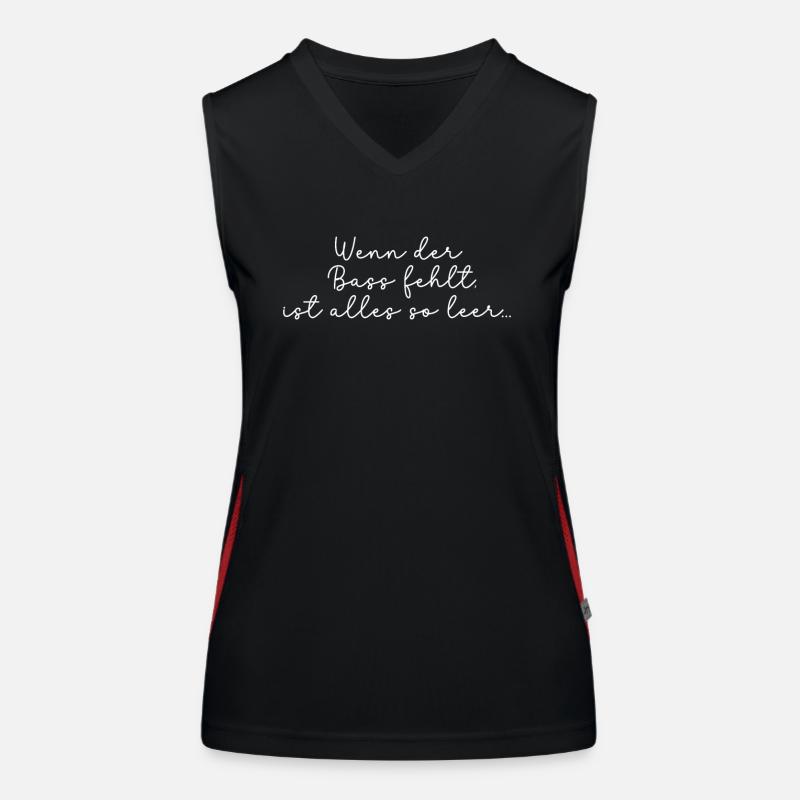 If the bass is missing everything is so empty - Women's Functional Contrast Tank Top