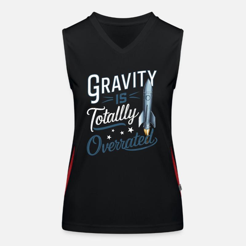 Die Schwerkraft ist eine völlig überbewertete Modellrakete Funktionelles Kontrast-Tank Top für Frauen