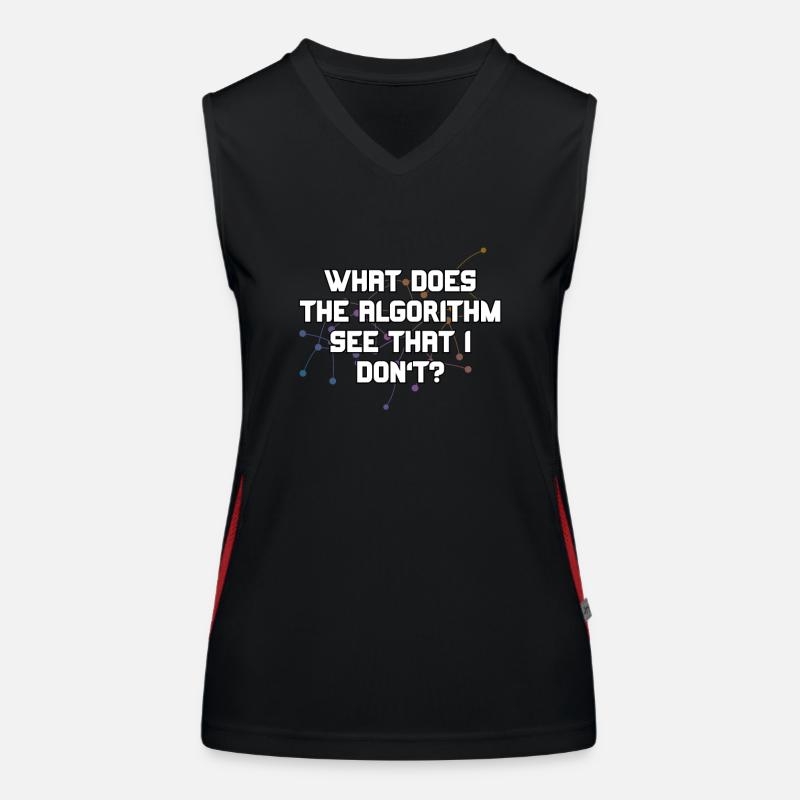 What Does The Algorithm See That I Don't Funny Women's Functional Contrast Tank Top