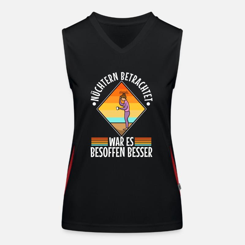Soberly considered, it was better drunk Women's Functional Contrast Tank Top