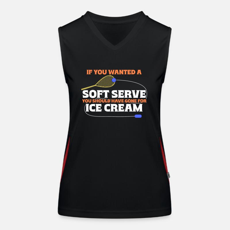Wenn Du Soft Serve Wolltest, Hättest Du Eiscreme Funktionelles Kontrast-Tank Top für Frauen