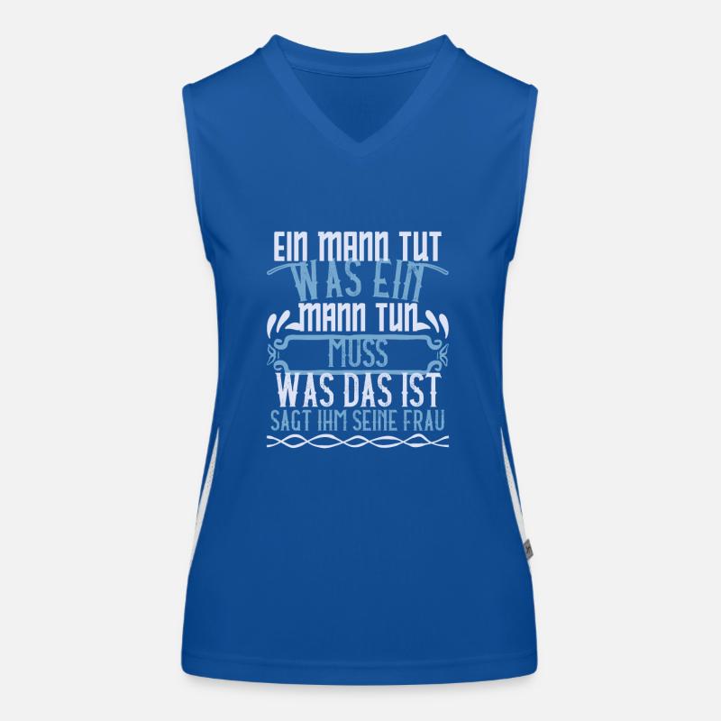 Ein Mann tut was ein Mann tun muss Funktionelles Kontrast-Tank Top für Frauen