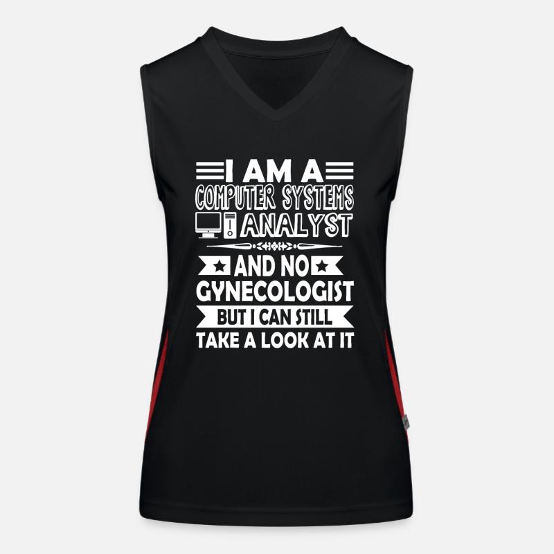 I Am A Computer Systems Analyst Women's Functional Contrast Tank Top