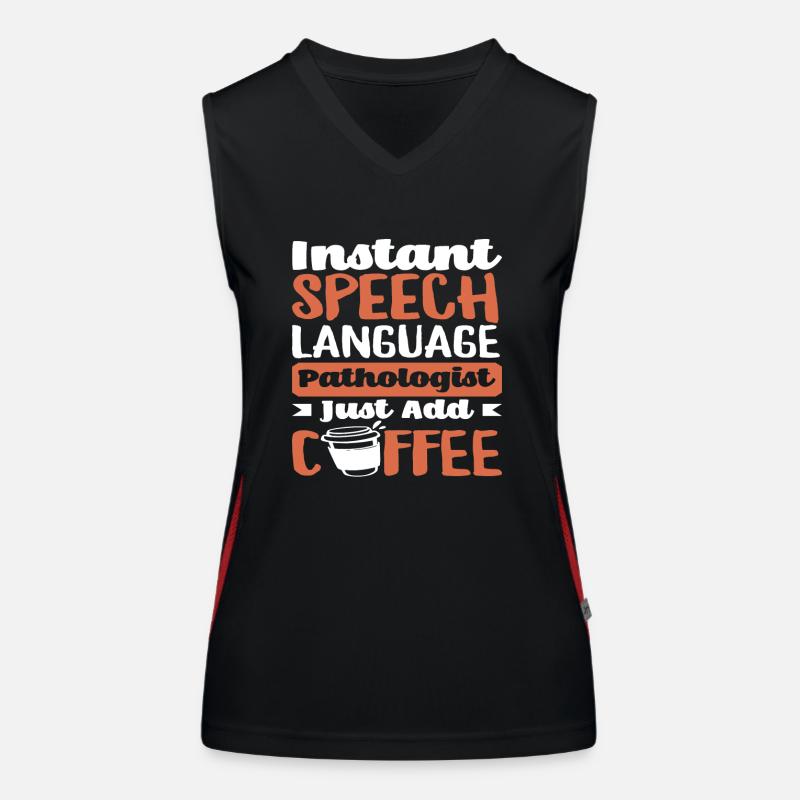 Instant Speech Language Pathologist Just Add Funktionelles Kontrast-Tank Top für Frauen