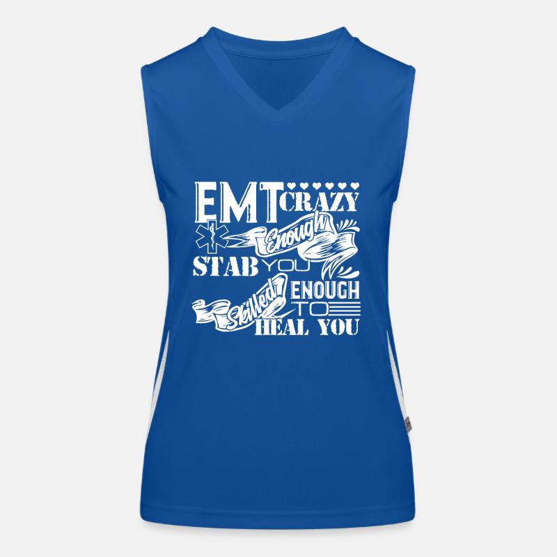 EMT Crazy Enough To Stab You Women's Functional Contrast Tank Top